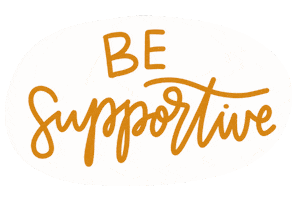 Be Supportive Sticker