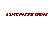 GatewaysSchool gateways gatewaysschool gatewasyopenday Sticker