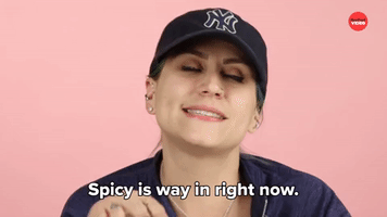 Spicy Is Way In