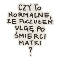 InstytutDobrejSmierci że idś instytut dobrej śmierci czy to normalne Sticker