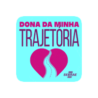 Empoderada Empreendedorismo Feminino Sticker by Sebrae ES