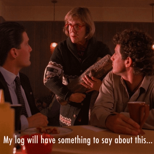 Twin Peaks My Log Will Have Something To Say About This GIF by Twin Peaks on Showtime