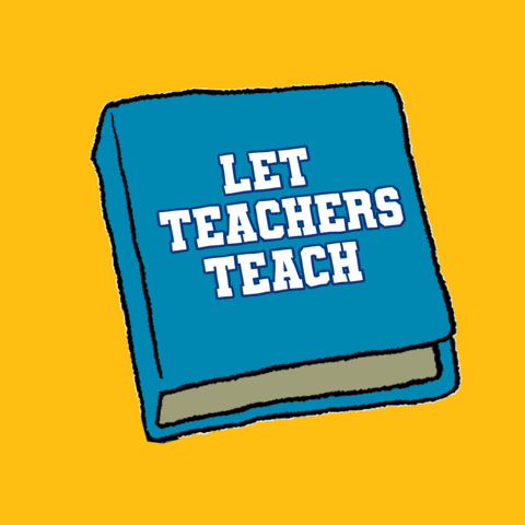 Digital art gif. Animation of a blue book with the title "Let teachers teach," that opens up to a page that says, "Let students learn," in all-caps font, everything against a yellow background.