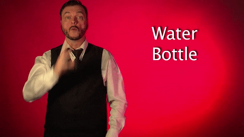 water bottle asl GIF by Sign with Robert