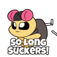 See Ya Suckers Sticker by Christophers Genie