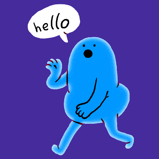Digital art gif. Blue blob is slowly jogging towards us while breathing heavily and they lift an arm to wave at us while jovially saying, "Hello!"
