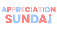 Appreciation Sunday Sticker by Forter