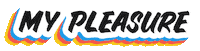 My Pleasure Sticker by Nueva Creative