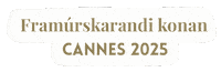 Cannes Framurskarandi Sticker by Linda Pé