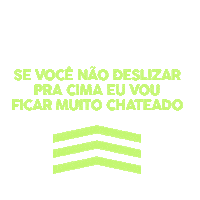 lojapraque meme swipe up verde desliza Sticker