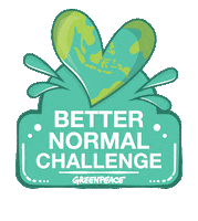 GPSEA greenpeace gpsea betternormal betternormalchallenge Sticker