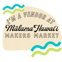 malamahawaiimarket creatives vendor fleamarket makersmarket Sticker