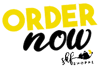 Order Now Sticker by SKF Shoppe