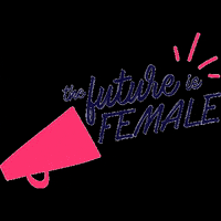 ladychangemakers women girl power women empowerment galentines GIF