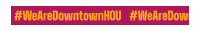 Downtown District Sticker by Downtown Houston