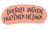 Munka Hulye Sticker