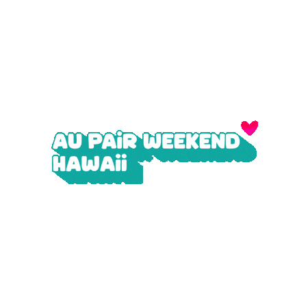 aupairweekend giphyupload hawaii au pair aupair Sticker