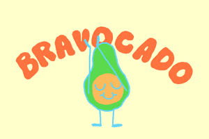 Illustrated gif. A cute avocado with a pleased expression stands in the middle with their arms outstretched overhead, clapping and cheering. In the background, the text reads, "Bravocado."