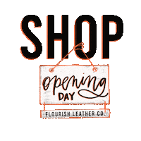 Shop Open Leather Bracelets Sticker by Flourish Leather Co