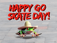 Happy Go Skateboarding Day