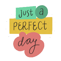 Perfect Day Tht Sticker