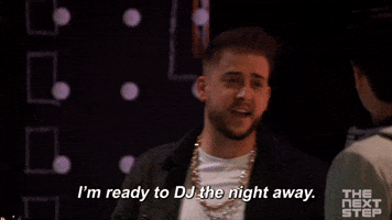 I'm Ready To DJ The Night Away