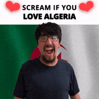 SCREAM IF YOU LOVE ALGERIA