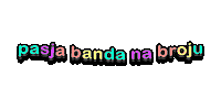 Banda Pasja Sticker by Snof_pasjasola