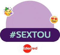 Sexta Feira Sextou Sticker by edenred