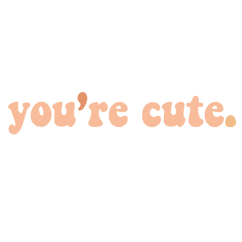 Cutie Youre Cute Sticker