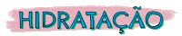 Hidratacao Sticker by Nazca Cosméticos