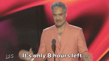 Only 8 Hours Left