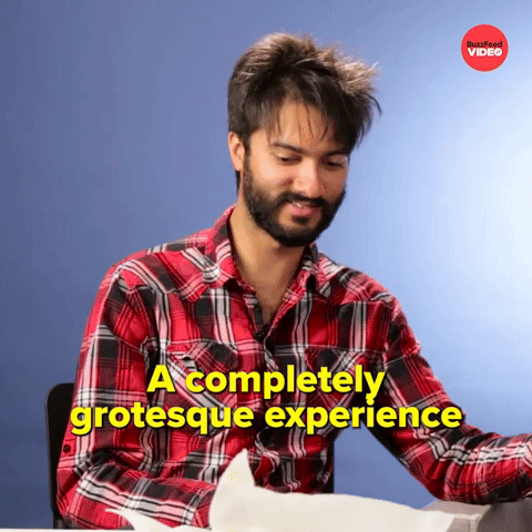 Completely grotesque experience