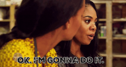 Celebrity gif. Regina Hall looks resigned as she says, "Okay," and pauses before saying with conviction, "I'm gonna do it."