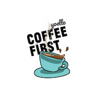 Coffee First Sticker by yoello_pay
