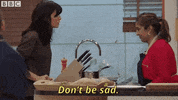 dont be sad bbc one GIF by BBC