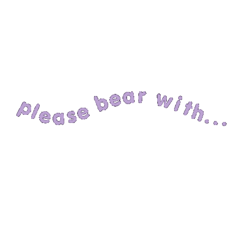 Sorry Excuse Me Sticker by please bear with