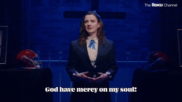 God Have Mercy On My Soul!