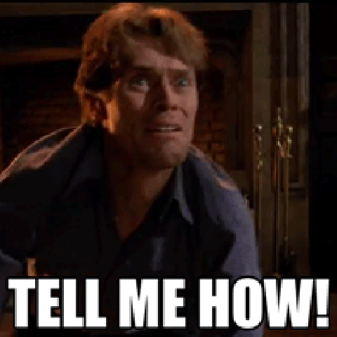 Movie gif. Willem Dafoe as Norman in Spiderman crawls in front of a roaring fireplace and screams out "Tell me how!"
