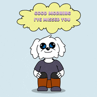 Good Morning Love GIF by BoDoggos