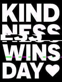 KindnessWins day kindness wins GIF