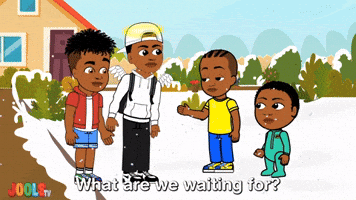 What Are We Waiting For?