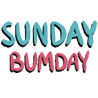 Sunday Bumday Sticker