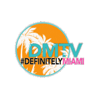 DEFINITELYMIAMITV southbeach miamibeach oceandrive definitelymiami Sticker