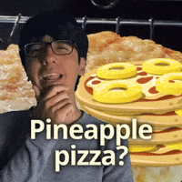 Pineapple pizza?