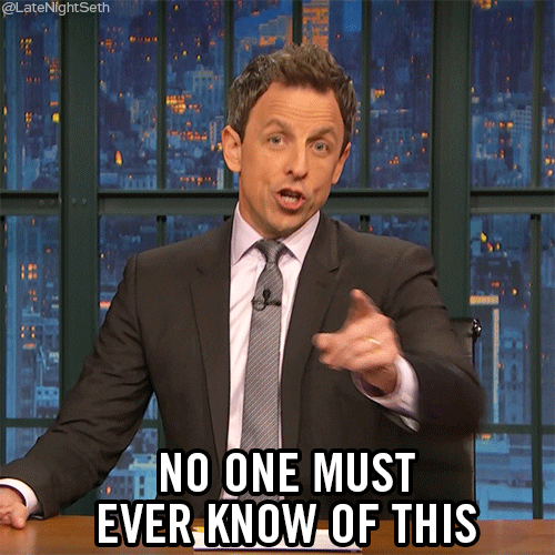 no one must know seth meyers GIF by Late Night with Seth Meyers