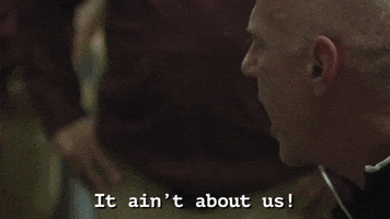 It Ain't About Us