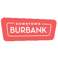 DowntownBurbank fun shopping la los angeles Sticker
