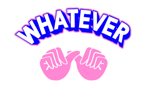 Whatever Sticker