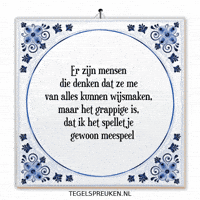 Humor Grijns GIF by Tegelspreuken.nl